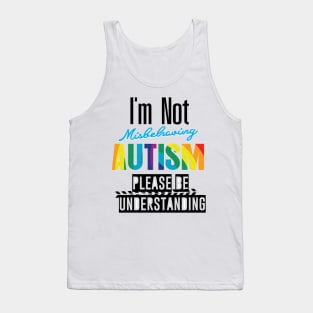 Please Understanding Autism Awareness Gifts Tank Top